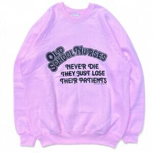 Vintage Old School Nurses Never Die Obscure Crewneck Sweatshirt Granny Lee L